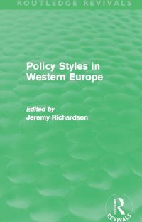 Book Cover for Policy Styles in Western Europe (Routledge Revivals) by Jeremy Richardson