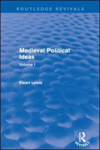 Book Cover for Medieval Political Ideas. Volume I by Ewart Lewis