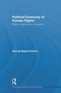 Book Cover for Political Economy of Human Rights by Bastiaan de Gaay Fortman