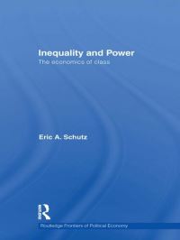 Book Cover for Inequality and Power by Eric A Schutz