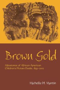 Book Cover for Brown Gold by Michelle H Martin