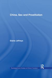 Book Cover for China, Sex, and Prostitution by Elaine Jeffreys