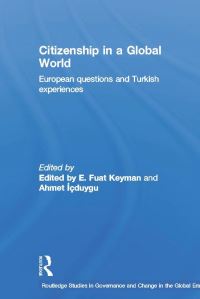 Book Cover for Citizenship in a Global World by Emin Fuat Keyman, Ahmet Içduygu