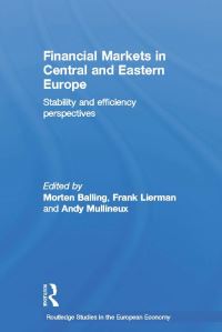 Book Cover for Financial Markets in Central and Eastern Europe by Morten Balling, Frank Lierman, A W Mullineux