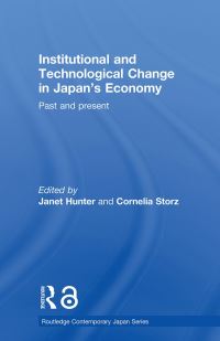 Book Cover for Institutional and Technological Change in Japan's Economy by Janet Hunter, Cornelia Storz