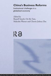 Book Cover for China's Business Reforms by Russell Smyth, On Kit Tam, Malcolm Warner, Cherrie Jiuhua Zhu