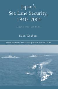Book Cover for Japan's Sea Lane Security by Euan Graham