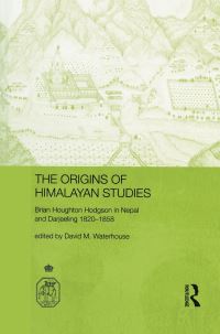 Book Cover for The Origins of Himalayan Studies by David M Waterhouse
