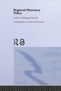 Book Cover for Regional Monetary Policy by Carlos J Rodríguez Fuentes