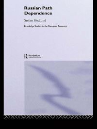 Book Cover for Russian Path Dependence by Stefan Hedlund