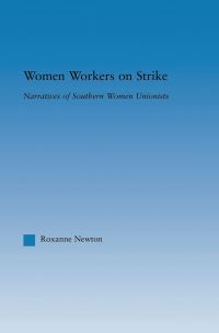 Book Cover for Women Workers on Strike by Roxanne Newton