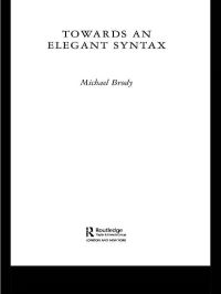 Book Cover for Towards an Elegant Syntax by Michael Brody