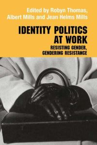 Book Cover for Identity Politics at Work by Jean Helms Mills, Robyn Thomas