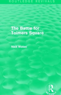 Book Cover for The Battle for Tolmers Square by Nick Wates