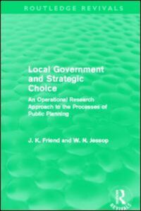 Book Cover for Local Government and Strategic Choice by J K Friend, W N Jessop