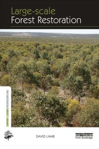 Book Cover for Large-Scale Forest Restoration by David Lamb