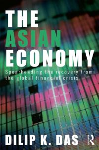 Book Cover for The Asian Economy by Dilip K Das