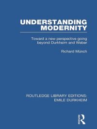 Book Cover for Understanding Modernity by Richard Munch
