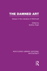 Book Cover for The Damned Art by Sydney Anglo