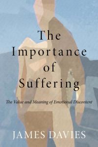 Book Cover for The Importance of Suffering by James Davies