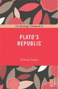Book Cover for The Routledge Guidebook to Plato's Republic by Nickolas Pappas
