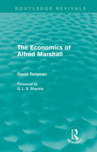 Book Cover for The Economics of Alfred Marshall by David A Reisman