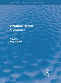 Book Cover for Victorian Britain (Routledge Revivals) by Sally Mitchell