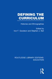 Book Cover for Defining the Curriculum by Ivor Goodson, Stephen J Ball
