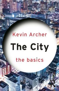 Book Cover for The City by Kevin Archer