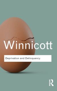 Book Cover for Deprivation and Delinquency by D W Winnicott, Clare Winnicott, Ray Shepherd, Madeleine Davis
