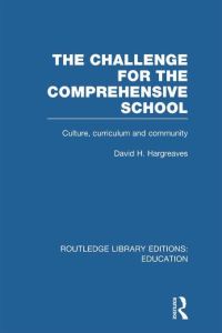 Book Cover for The Challenge for the Comprehensive School by David H Hargreaves
