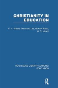 Book Cover for Christianity in Education by F H Hilliard