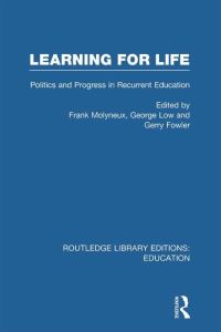 Book Cover for Learning for Life by Frank Molyneux, George Low, Gerry Fowler