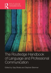 Book Cover for The Routledge Handbook of Language and Professional Communication by V K Bhatia, Stephen Bremner