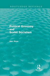 Book Cover for Political Economy and Soviet Socialism by Alec Nove