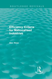 Book Cover for Efficiency Criteria for Nationalised Industries by Alec Nove