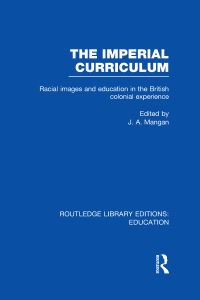 Book Cover for The Imperial Curriculum Vol. 19 by J A Mangan