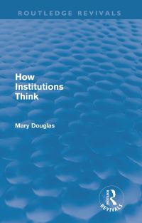 Book Cover for How Institutions Think by Mary Douglas