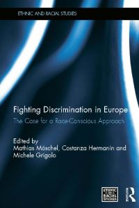 Book Cover for Fighting Discrimination in Europe by Mathias Möschel, Costanza Hermanin, Michele Grigolo