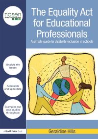 Book Cover for The Equality Act for Educational Professionals by Geraldine Hills, National Association for Special Educational Needs Great Britain