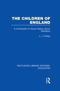 Book Cover for The Children of England by J J Findlay