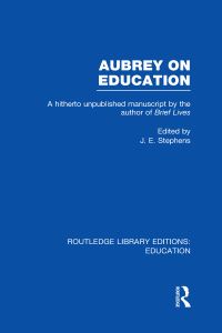 Book Cover for Aubrey on Education by John Aubrey, J E Stephens
