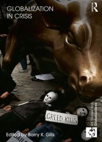 Book Cover for Globalization in Crisis by Barry K Gills