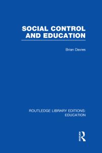 Book Cover for Social Control and Education by Brian Davies