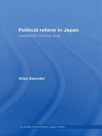 Book Cover for Political Reform in Japan by Alisa Gaunder