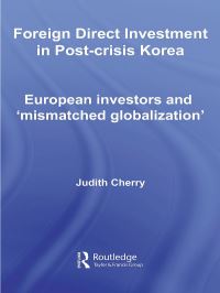 Book Cover for Foreign Direct Investment in Post-Crisis Korea by Judith Cherry