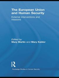 Book Cover for The European Union and Human Security by Mary Martin, Mary Kaldor