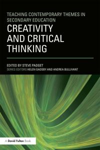 Book Cover for Creativity and Critical Thinking by Steve Padget