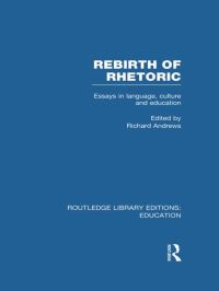 Book Cover for Rebirth of Rhetoric by Richard Andrews