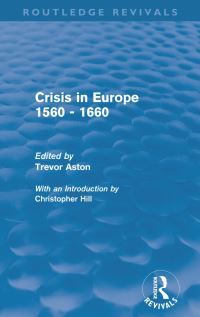 Book Cover for Crisis in Europe, 1560-1660 by T H Aston